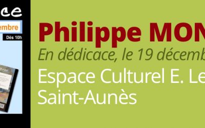 Annonce : Philippe MONTEL à l'Espace Culturel E. Leclerc Saint-Aunès, le 19 décembre 2015