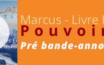 Marcus - Les Aventures Enflammées - Teaser du Livre II