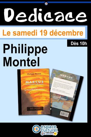 Espace Culturel E. Leclerc - Affiche dédicace Philippe MONTEL